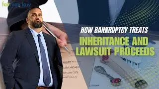 How Bankruptcy Treats Inheritance and Lawsuit Proceeds
