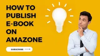How To Publish Ebook On Amazone Kindle | full deatil knowledge information gain.