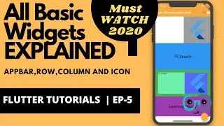 *MUST WATCH* Understanding Basic Flutter Widgets | Ep -5 | Flutter App Development Android &iOS