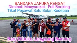 Bandara Japura Rengat - Penumpang Berjubel Sampai Satu Bulan Kedepan - Susi Air - Kab. Inhu/ Riau