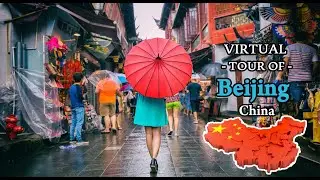 Beijing China Virtual Walking Tour around the City  Travel Guide