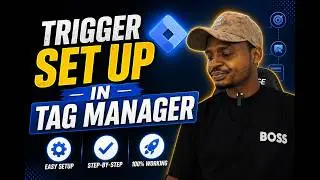 Google Tag Manager Trigger Setup (2026)  Step-by-Step Guide for Beginners & Pros