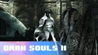 Throne Watcher and Throne Defender - Dark Souls 2 Boss Battle