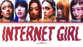 KATSEYE Internet Girl Lyrics (Color Coded Lyrics)