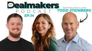 Dealmakers Podcast Ep 14