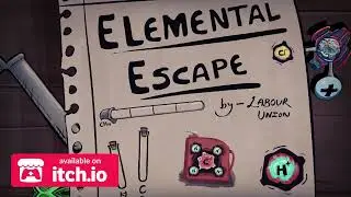 Elemental Escape | Official Trailer | Labour Union