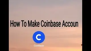 How to Create Coinbase Account💥💥