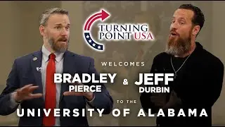 TPUSA Welcomes Bradley Pierce & Jeff Durbin to the University of Alabama (Extended Cut)