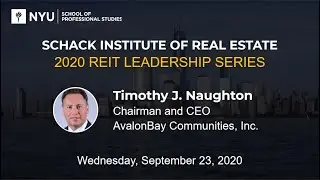 Timothy J. Naughton, Chairman and CEO, AvalonBay Communities: 2020 REIT Leadership Series