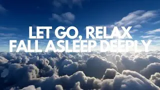 Let go relax fall asleep deeply GUIDED SLEEP MEDITATION