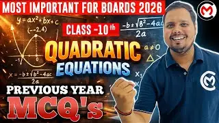Quadratic Equations | Class 10 Maths | Most Important MCQs + PYQs | CBSE Board 2026