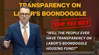 Will the people ever have transparency on Labor&rsquo;s boondoggle housing fund?