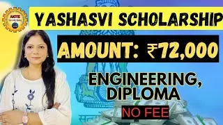 AICTE Yashasvi Scholarship 2024 |Amount: ₹72,000🤑🤩|Engineering, Diploma|NSP scholarship|Career Maze