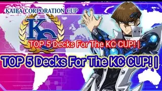 TOP 5 Decks For The KC CUP ! [Yu-Gi-Oh! Duel Links]