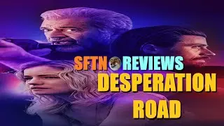 Desperation Road - a tale of woe