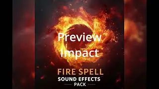 Fire Spell Sound Effects Pack Impact Sound Preview