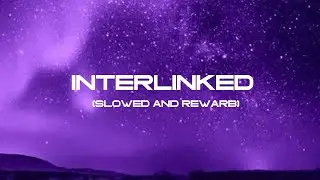 Lonely Lies, GOLDKID$ - Interlinked (Official Slowed Audio)