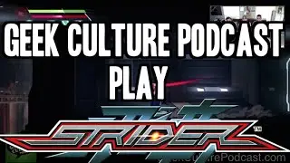 Tom, CJ, and Pat Play Strider on Ps4 [Geek Culture Podcast commentary]