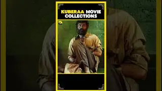 Kuberaa Movie Collections 💥 |#kuberaa #dhanush #nagarjuna #rashmika#sekharkammula  #trending #shorts