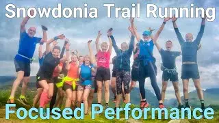 Snowdonia - Focused Performance Trail Running Weekend