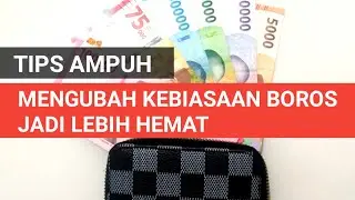 Tips mengubah boros jadi hemat | Tips hemat uang | Cara hemat uang