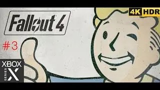 Fallout 4 | 폴아웃 4 | XSX 4K HDR #3