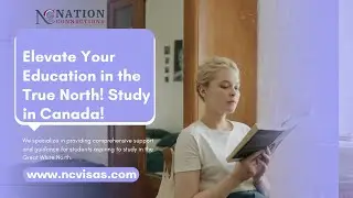 Study in Canada Scholarship | www.ncvisas.com| #visaservice #immigrationconsultant #studycanada