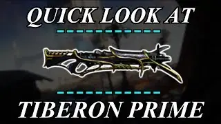 Warframe - Quick Look At: Tiberon Prime (1 Forma)
