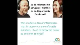 Episode 88   Conflict as an Opportunity for Growth Headliner