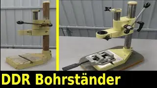 Bohrständer aus DDR Restauration sowas kann jeder ganz einfach selber restaurieren