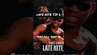 Three 6 Mafia Late Nite Tip 2 Type Beat
