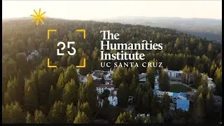 The Humanities Institute's 25th Anniversary Video