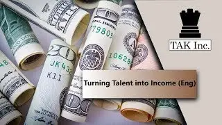 Turning Talent into Income (Eng)
