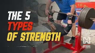 The 5 Types of Strength | Learn These To Achieve New Gains