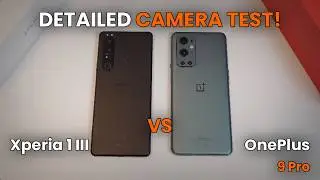 Sony Xperia 1 III 📸 vs OnePlus 9 Pro 📱 Camera Test Comparison!