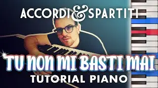 TU NON MI BASTI MAI Tutorial Pianoforte - Lucio Dalla