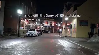Main Street Newmarket with sony a6100 and sigma 16mm 1.6 low light