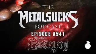 Episode 541 - Tom S. Englund EVERGREY | THE METALSUCKS PODCAST