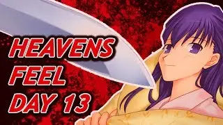Heaven's Feel Day 13 | Fate stay night Realta Nua Blind Gameplay Walkthrough Part 13