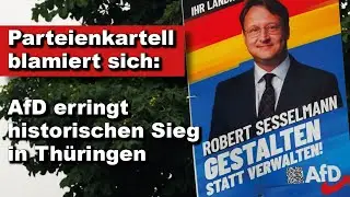 Parteienkartell blamiert sich: AfD erringt historischen Sieg in Th&uuml;ringen (Wochenstart)
