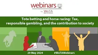 Webinar: Tote betting and horse racing: Tax, responsible gambling, and the contribution to society