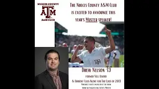 Nueces County Muster Keynote Speech - Drew Nelson - 4.21.2022