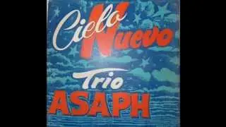 Trio Asaph Volumén 2 Cielo Nuevo lado uno