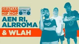 🎙️#GraciasAlHipHop #T02E47 | ⁨⁨ALRROMA, WLAH Y AEN RI LLEGAN A LA HIGH HOUSE 🔥 💿