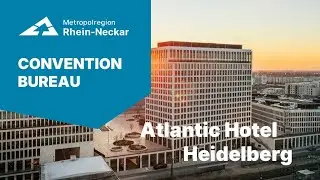 Convention Bureau Rhein-Neckar – Atlantic Hotel Heidelberg – unser Partner des Monats