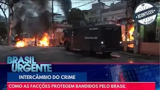 O intercâmbio do crime: como facções protegem bandidos pelo Brasil | Aconteceu na Semana