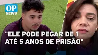 BBB 26: Pedro pode ser preso por assediar Jordana? Veja o que diz a lei l O POVO NEWS