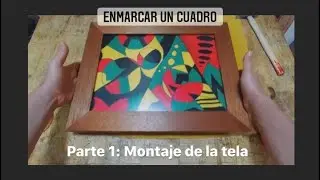 Aprende a enmarcar cuadros desde cero parte 1