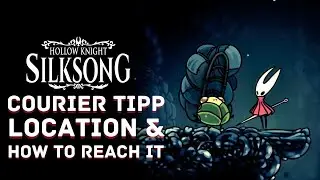 Missing Courier Tipp Location & How to Find in Hollow Knight Silksong