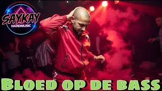 SayKay Hardmusic - Bloed op de Bass / Phase 5 Dutch Melodic Hardcore / Gabber